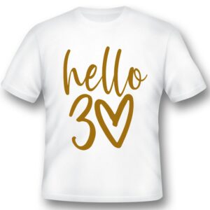 Тениска Hello 30